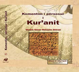 Komentimi i Përsosur i Kur’anit – Xhuzi II