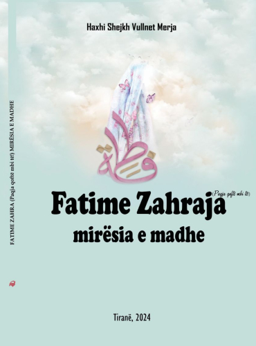 Fatime Zahra mirësia e madhe