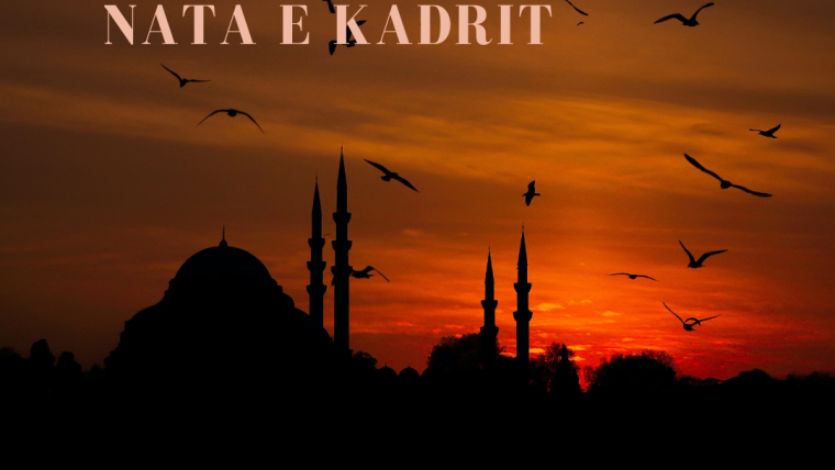 Nata e Kadrit, nata e pendimit dhe e paqes 