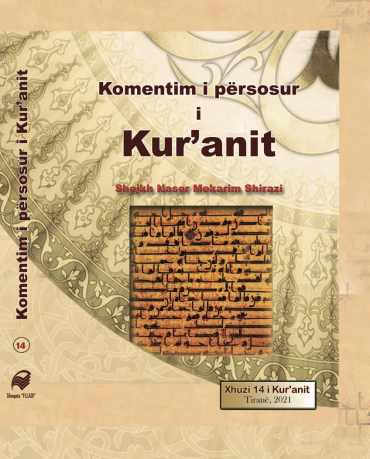 Komentimi i Përsosur i Kur’anit – Xhuzi XIV