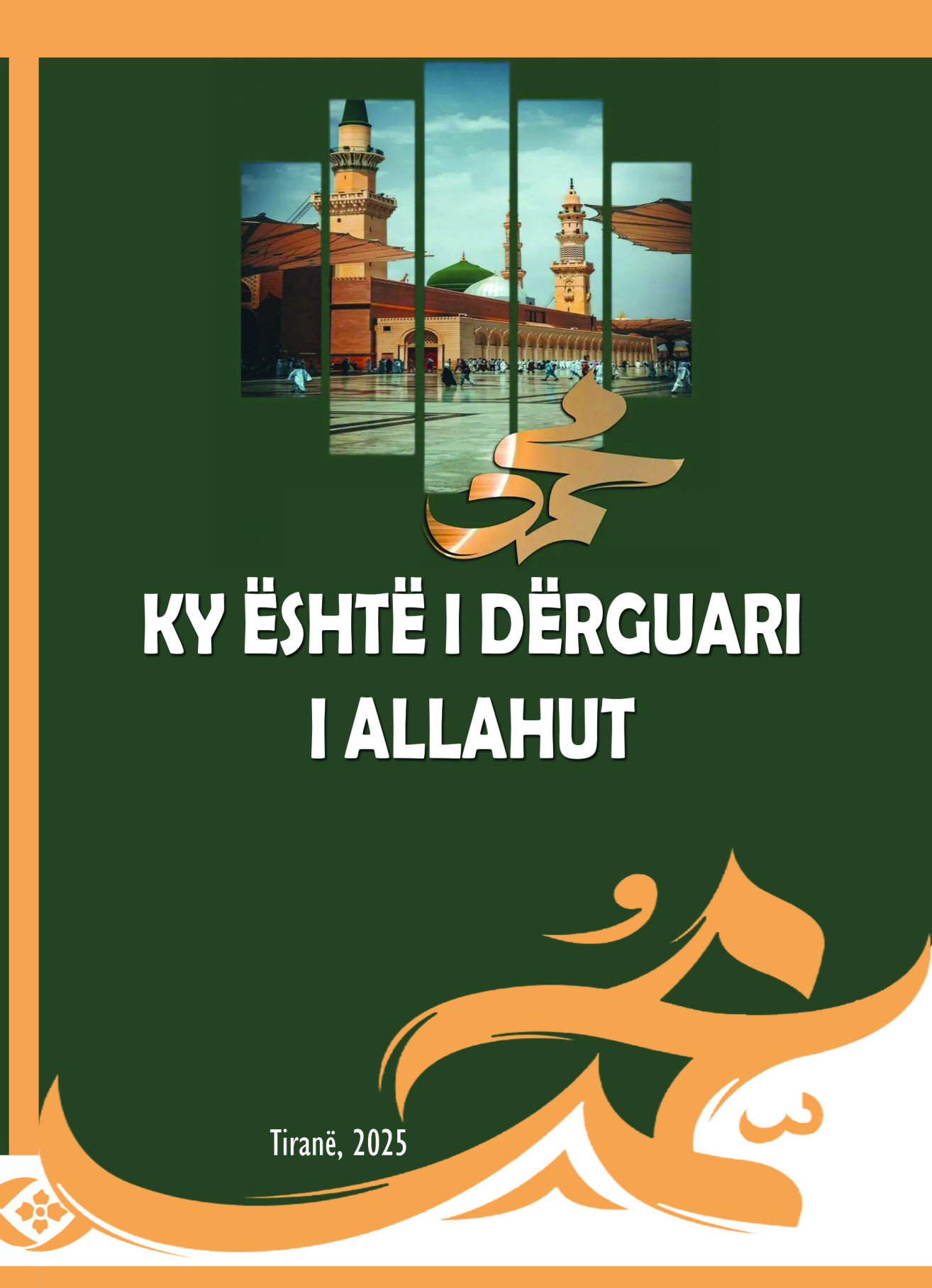 Ky është i Dërguari i Allahut
